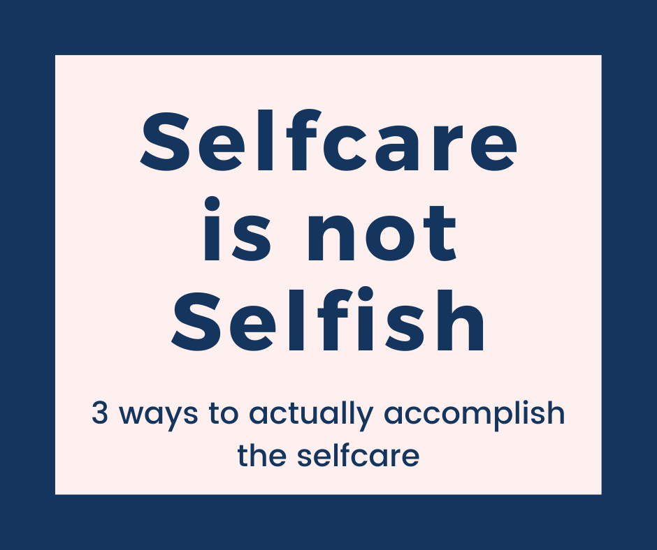Accomplish the selfcare