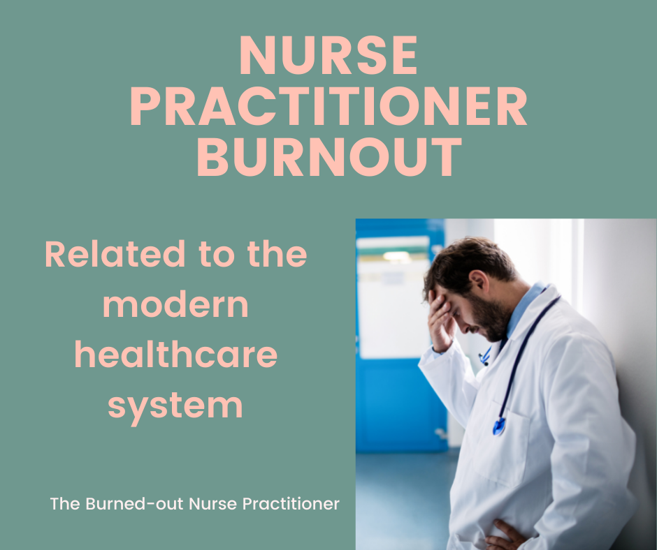 Nurse practitioner burnout