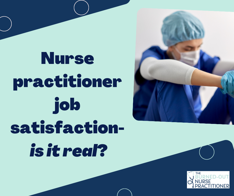Nurse practitioner job satisfaction