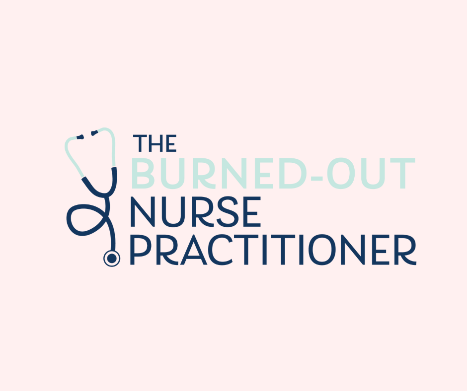 The Burned-out Nurse Practitioner