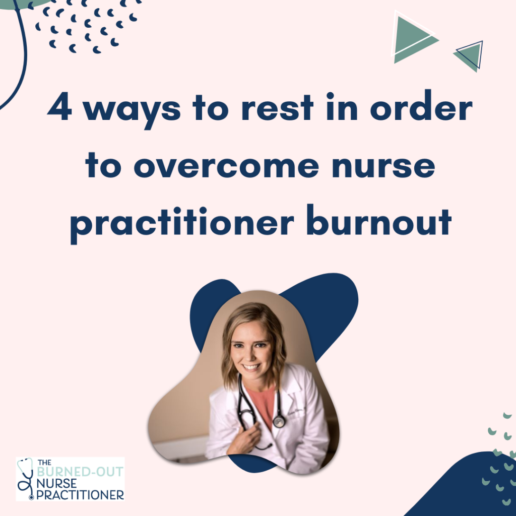 overcome nurse practitioner burnout