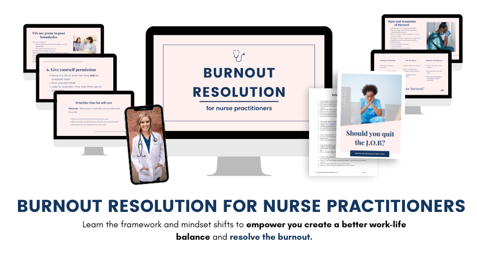 Burnout Resolution for Nurse Practitioners.